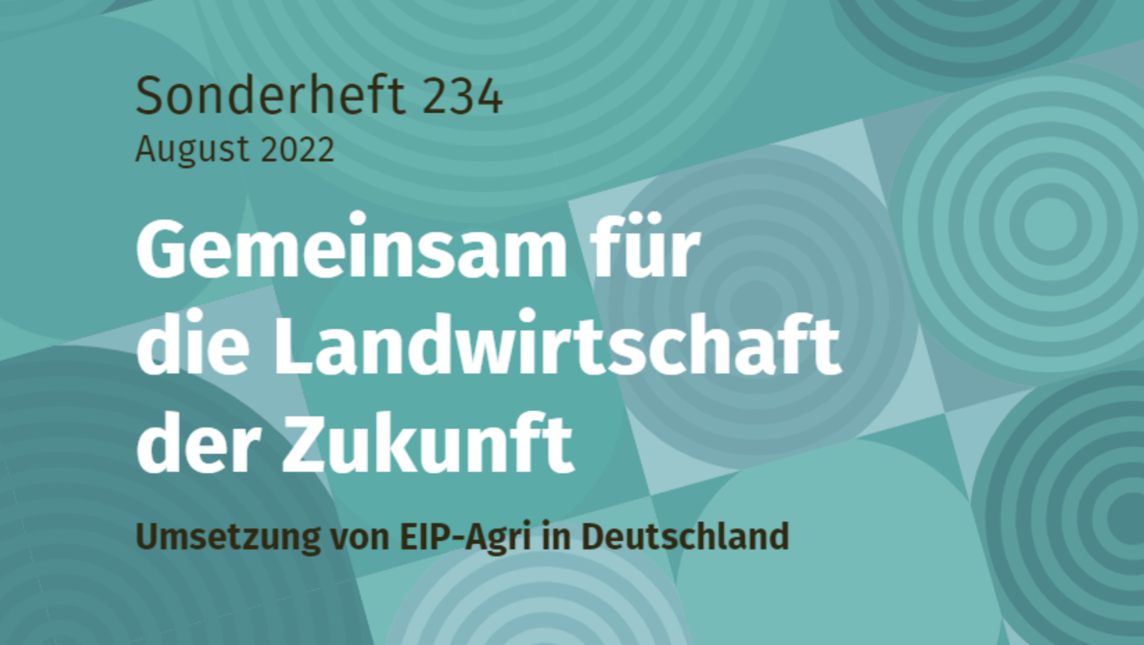 EIP-Sonderheft: Rückblick und Ausblick der Innovationspartnerschaften